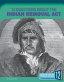 12 Questions About the Indian Removal Act cover
