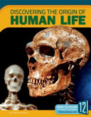 Discovering the Origin of Human Life cover