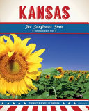 Kansas: The Sunflower State cover