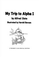 My Trip to Alpha I cover