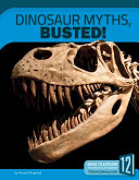 Dinosaur Myths, Busted! cover