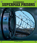 Guarding Supermax Prisons cover