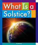 What Is a Solstice? cover