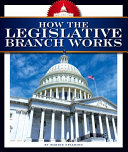 How the Legislative Branch Works cover