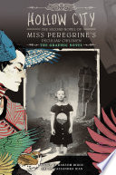 Hollow City: The Second Novel of Miss Peregrine's Peculiar Children: The Graphic Novel cover