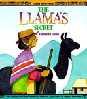 The Llama's Secret: A Peruvian Legend cover