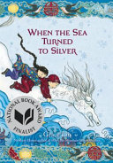 When the Sea Turned to Silver cover