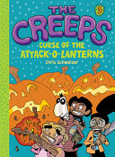The Creeps: Curse of the Attack-o-Lanterns cover