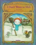 I Don't Want to Melt cover
