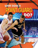 What Does a Point Guard Do? cover
