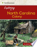 Exploring the North Carolina Colony cover
