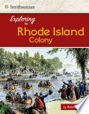 Exploring the Rhode Island Colony cover