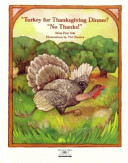 Turkey for Thanksgiving Dinner? No Thanks! cover