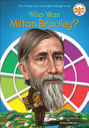 Who Was Milton Bradley? cover