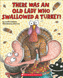 There Was an Old Lady Who Swallowed a Turkey! cover