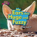 My Ears Are Huge and Fuzzy cover