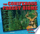 The Coniferous Forest Biome cover