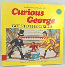 Curious George Goes to the Circus cover