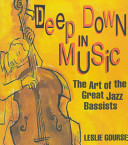 Deep down in Music: the Art of the Great Jazz Bassists cover