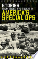 Stories from Those Who Fought in America's Special Ops cover