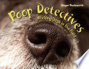 Poop Detectives: Working Dogs in the Field cover
