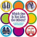 Which One Is Not Like the Others? A Book About Differences cover