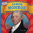 James Monroe: The 5th President cover