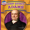 John Quincy Adams: The 6th President cover