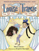 Louise Trapeze Can SO Save the Day*Really! cover