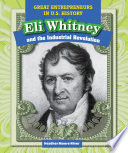 Eli Whitney and the Industrial Revolution cover