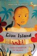 Lion Island: Cuba's Warrior of Words cover