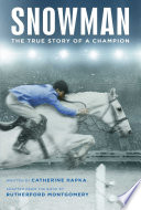 Snowman: The True Story of a Champion cover