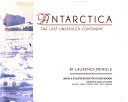 Antarctica: The Last Unspoiled Continent cover