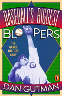 Baseball's Biggest Bloopers: The Games That Got Away cover