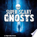 Super Scary Ghosts cover