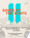 Saved by the Boats: The Heroic Sea Evacuation of September 11 cover