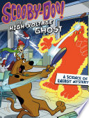 Scooby-Doo! A Science of Energy Mystery: The High-Voltage Ghost cover