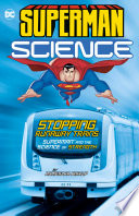 Stopping Runaway Trains: Superman and the Science of Strength cover