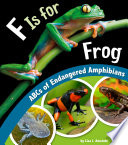 F Is for Frog: ABCs of Endangered Amphibians cover