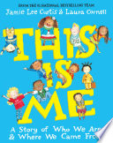 This Is Me: A Story of Who We Are & Where We Came From cover