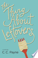 The Thing About Leftovers cover
