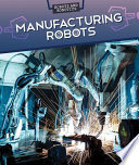 Manufacturing Robots cover