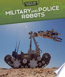 Military and Police Robots cover