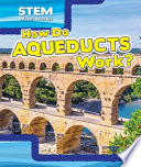 How Do Aqueducts Work? cover