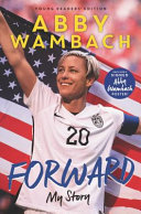 Forward: My Story (Young Readers' Edition) cover