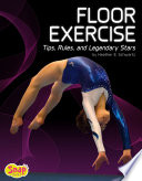 Floor Exercise: Tips, Rules, and Legendary Stars cover