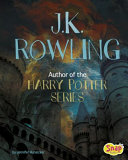 J.K. Rowling: Author of the Harry Potter Series cover