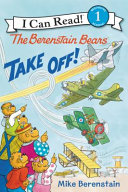 The Berenstain Bears Take Off! cover