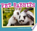Pet Rabbits: Questions and Answers cover