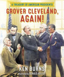 Grover Cleveland, Again! A Treasury of American Presidents cover